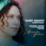 Quiet Nights of Quiet Stars: The Story Behind Alexandra Jackson's Musical Mashup at Connectbrazil.com
