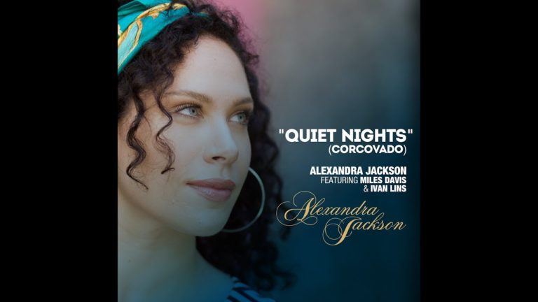 Quiet Nights of Quiet Stars: The Story Behind Alexandra Jackson's Musical Mashup at Connectbrazil.com