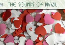 ABrazilian Valentine on The Sounds of Brazil at Connectbrazil.com