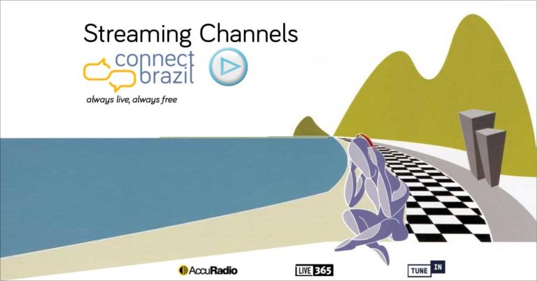 Streaming Music Channels At Connectbrazil.com