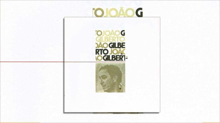 Joao Gilberto’s Hidden Treasure