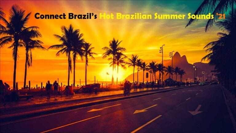 Hot Brazilian Summer Sounds ’21
