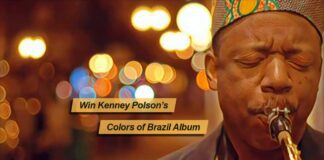 Win saxophonist Kenney Polson's Colors of Brazil album