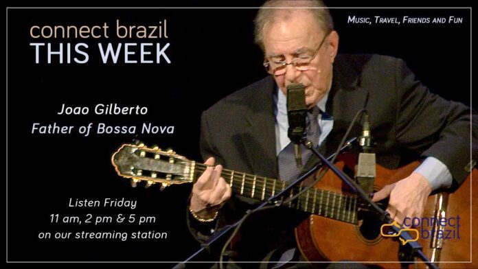 joao-gilbertoi-connect-brazil-this-week