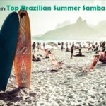 Top Brazilian Summer Sambas ’23