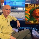 Producer’s Review: Eddie Daniels’ To Milton With Love George Klabin, Producer of To Milton With Love