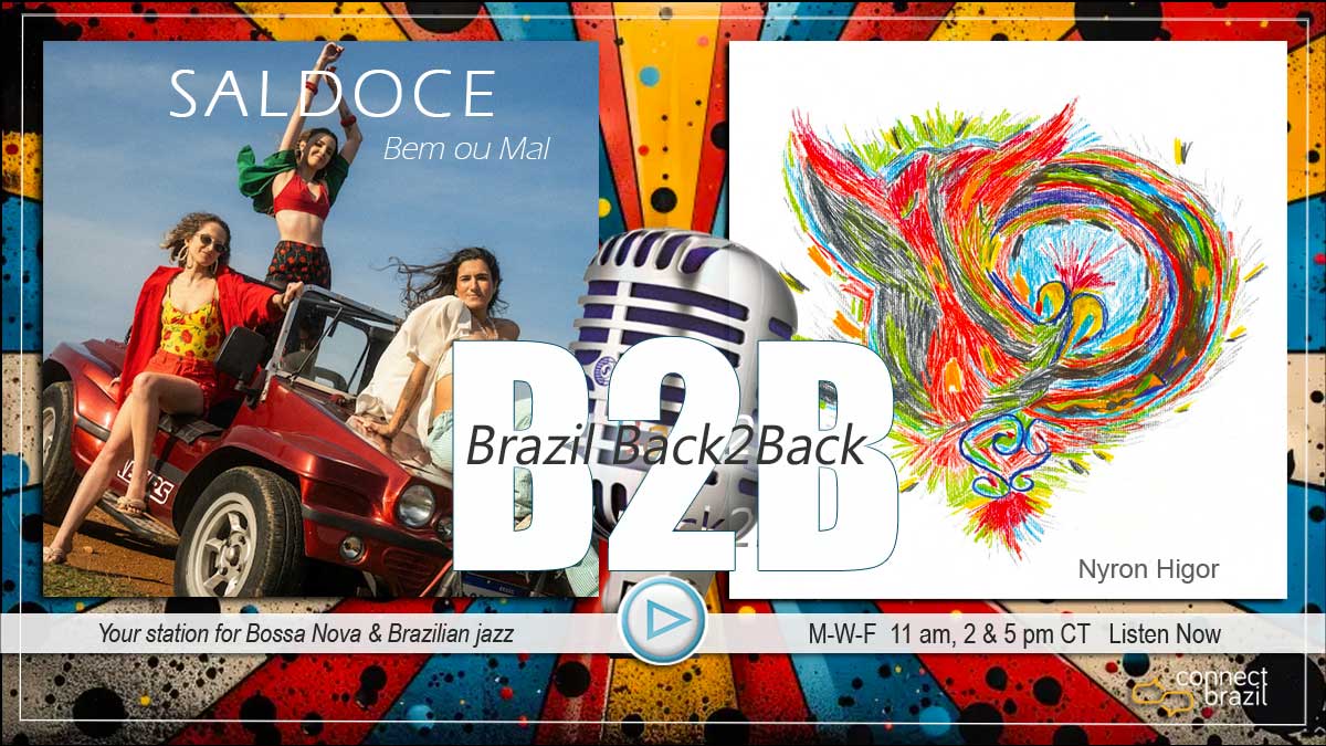 Brazil's Best Music On Brazil Back2Back - Connect Brazil - Listen